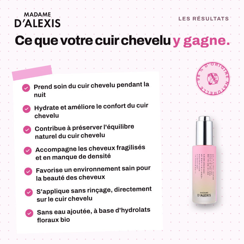 Le Sérum Nuit - Sérum pousse cheveux aux probiotiques bio Madame d'Alexis